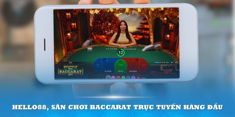 Hello88, sân chơi Baccarat trực tuyến hàng đầu