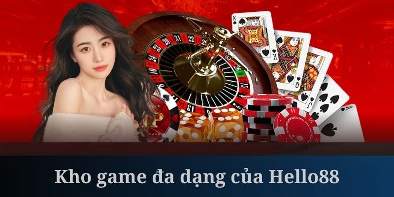 Kho game có tại sân chơi luôn đa dạng về thể loại 